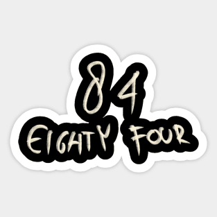 Hand Drawn Letter Number 84 Eighty Four Sticker